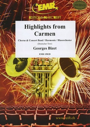 Highlights from Carmen - mit Chor (deutscher Text)