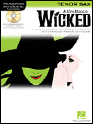Wicked - Tenorsaxophon