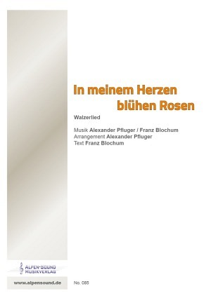In meinem Herzen blühen Rosen