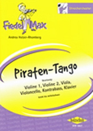 Fiedel Max - Streichorchester - Piraten-Tango