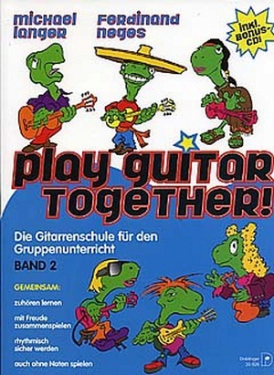 Play guitar together, Band 2 - Gitarrenschule (inkl. CD)