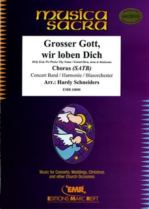 Großer Gott, wir loben Dich - mit Chor