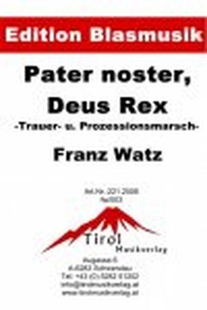 Pater Noster, Deus Rex