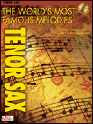 The World's Most Famous Melodies - Tenorsaxophon