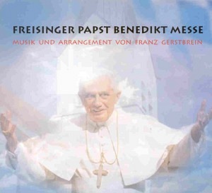 Freisinger Papst Benedikt Messe (CD)