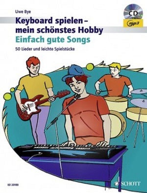 Einfach gute Songs (Keyboard spielen mein schönstes Hobby)