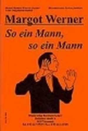 So ein Mann, so ein Mann