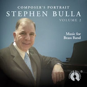Composer's Portrait Stephen Bulla Vol. 2 (CD)