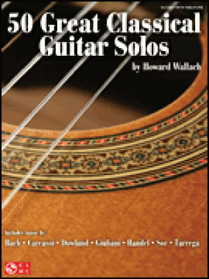 50 Great Classical Guitar Solos