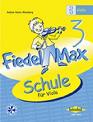 Fiedel Max - VIOLA - Schule für Viola 3 + CD