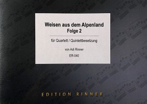 Weisen aus dem Alpenland, Folge 2 - Quartett