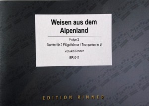 Weisen aus dem Alpenland, Folge 2 - Duette