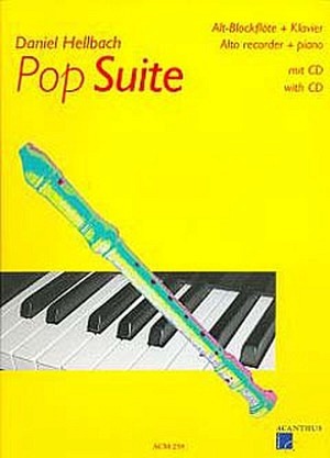Pop Suite (Alt-Blockflöte/Klavier/CD)