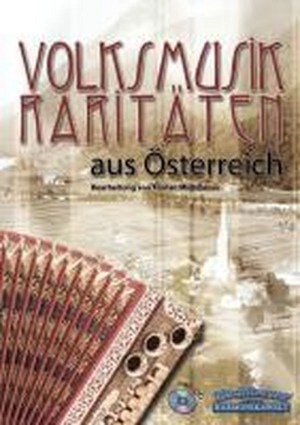 Volksmusik Raritäten aus Österreich (inkl. CD)