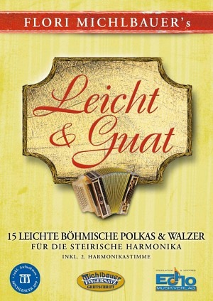 Leicht & Guat - 15 leichte böhmische Polkas & Walzer (inkl. Online-Audio)
