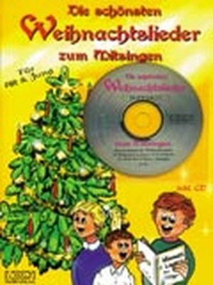 Die schönsten Weihnachtslieder zum Mitsingen