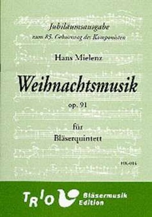 Weihnachtsmusik für Bläserquintett, op. 91