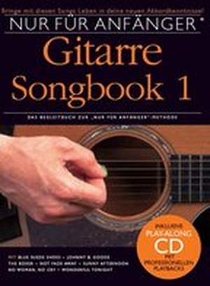 Nur für Anfänger - Gitarre 1 - Songbook (inkl. CD)