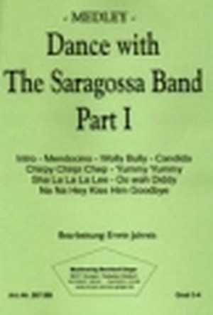 Dance with the Saragossa Band, Part I