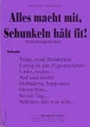 Alles macht mit, Schunkeln hält fit!