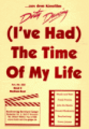 The Time of my Life (I've Had)