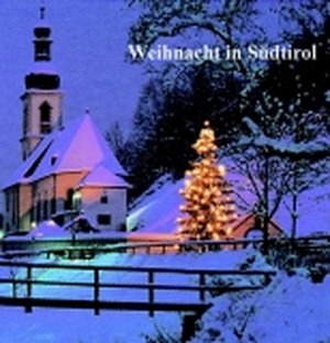 Weihnachtslieder aus Südtirol