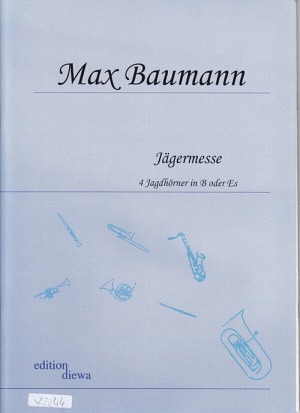 Jägermesse (für 4 Jagdhörner)