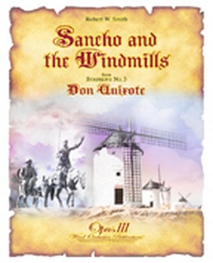 Sancho and the Windmills (Symphony No. 3, "Don Quixote," Mvt. 3) (incl. Schweizerstimmen)
