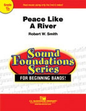 Peace Like a River (incl. Schweizerstimmen)