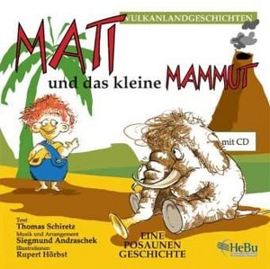 Mati und das kleine Mammut - Buch und CD