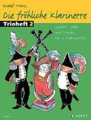 Die fröhliche Klarinette - Trioheft 2