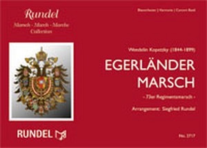 Egerländer Marsch (73er Regimentsmarsch)