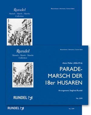 Parademarsch der 18er Husaren