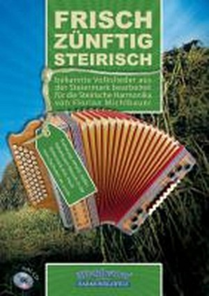 Frisch - Zünftig - Steirisch (inkl. CD)