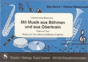 Mit Musik aus Böhmen und aus Oberkrain