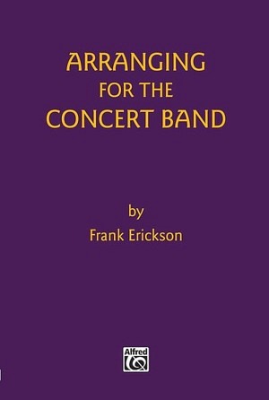 Arranging for the Concert Band - WORKBOOK