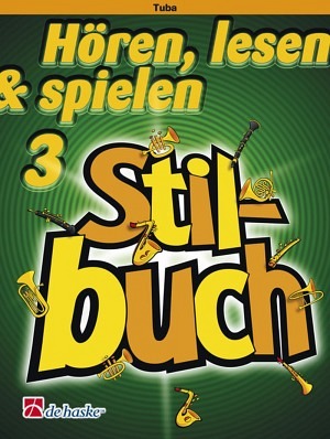 Hören, lesen & spielen 3 - Stilbuch - Tuba