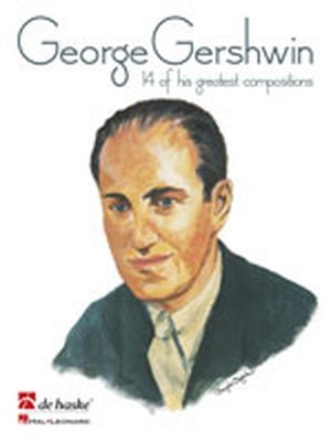 George Gershwin - 14 of his greatest compositions