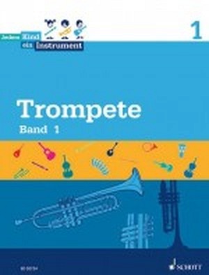 Jedem Kind ein Instrument - Trompete - Band 1