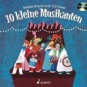 10 kleine Musikanten (inkl. CD)