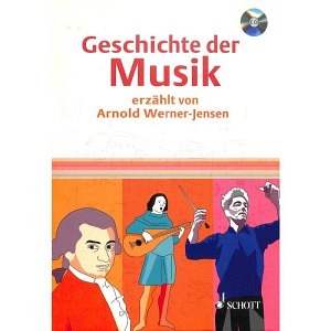 Geschichte der Musik (mit CD)