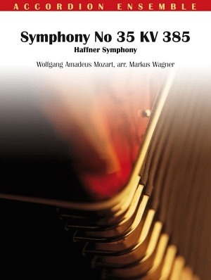 Symphony No 35 KV 385 (Haffner Sinfonie) - Akkordeonorchester