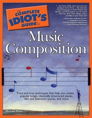 Complete Idiot's Guide - Music Composition