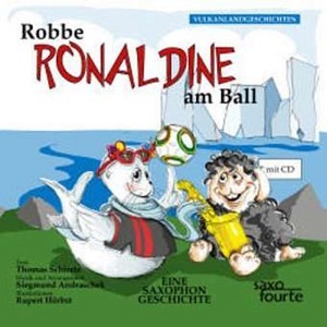 Robbe Ronaldine am Ball (Buch/CD)