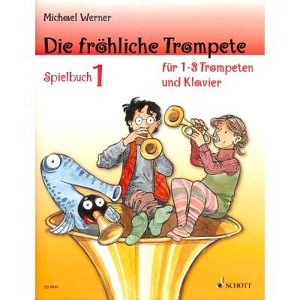 Die fröhliche Trompete - Band 1 - Spielbuch