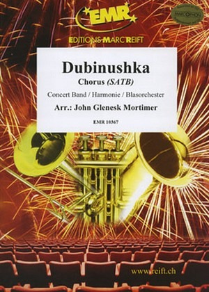 Dubinushka - mit Chor
