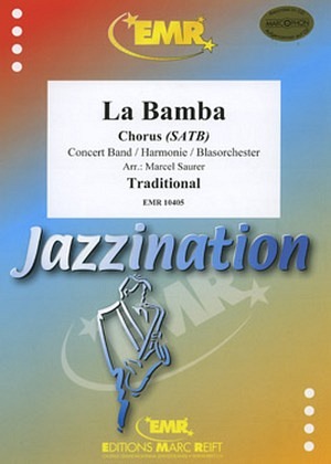 La Bamba - mit Chorstimmen