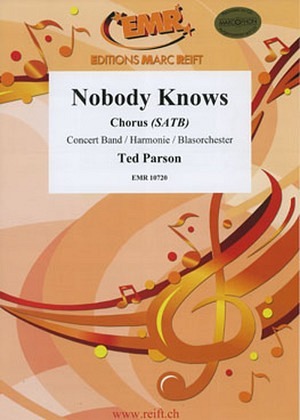 Nobody Knows - mit Chorstimmen