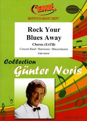 Rock your Blues away - mit Chor
