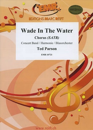 Wade in the Water - mit Chor